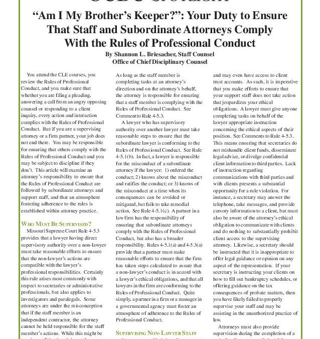 May 2006 – “Am I My Brother’s Keeper?”: Your Duty to Ensure That Staff and Subordinate Attorneys Comply With the Rules of Professional Conduct